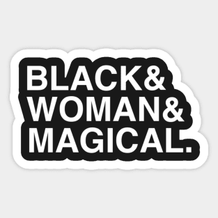 Black. Woman. Magical. Sticker